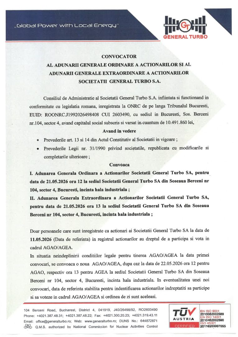 CONVOCATOR AL ADUNARII GENERALE ORDINARE A ACTIONARILOR SI AL ADUNARII GENERALE EXTRAORDINARE A ACTIONARILOR SOCIETATII GENERAL TURBO S.A. 21.05.2026 ora 12